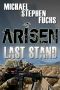 [Arisen 00] • Last Stand